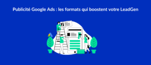 publicite_google_ads_boostent_leadgen